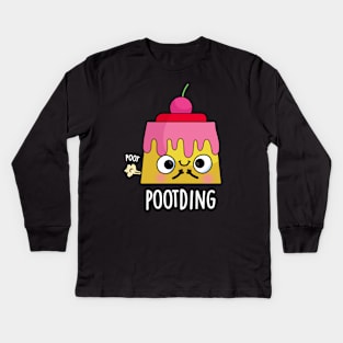 Poot-ding Funny Pudding Fart Pun Kids Long Sleeve T-Shirt